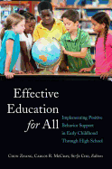 Effective Education for All: Implementing Positive Behavior Support in Early Childhood Through High School