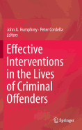 Effective Interventions in the Lives of Criminal Offenders