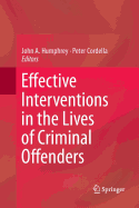 Effective Interventions in the Lives of Criminal Offenders