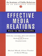 EFFECTIVE MEDIA RELATIONS