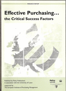 Effective Purchasing, the Critical Success Factors - FitzGerald, Paddy, and Bartram, Peter (Editor), and Coulson-Thomas, Colin (Editor)