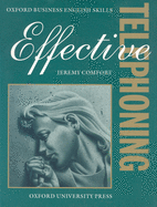 Effective Telephoning: Student's Book