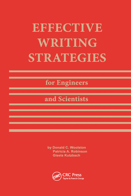 Effective Writing Strategies for Engineers and Scientists - Woolston, Donald C.