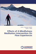Effects of a Mindfulness Meditation Intervention on Flow Experiences