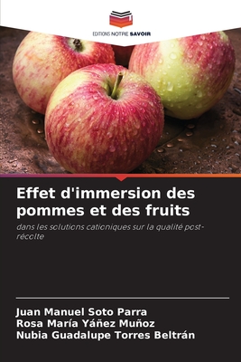 Effet d'immersion des pommes et des fruits - Soto Parra, Juan Manuel, and Y߱ez Muoz, Rosa Mar?a, and Torres Beltrn, Nubia Guadalupe