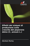 Effetti dei sistemi di produzione sulla crescita del peperone dolce (C. annum L.)