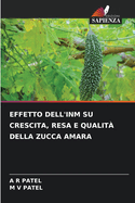 Effetto Dell'inm Su Crescita, Resa E Qualit Della Zucca Amara