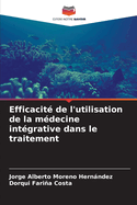 Efficacit de l'utilisation de la mdecine intgrative dans le traitement