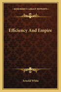 Efficiency and Empire