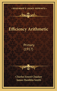 Efficiency Arithmetic: Primary (1917)