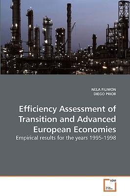 Efficiency Assessment of Transition and Advanced European Economies - Filimon, Nela