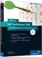 Efficient SAP NetWeaver BW Implementation and Upgrade Guide