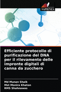 Efficiente protocollo di purificazione del DNA per il rilevamento delle impronte digitali di canna da zucchero