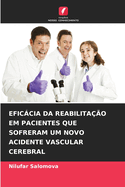 Eficcia Da Reabilita??o Em Pacientes Que Sofreram Um Novo Acidente Vascular Cerebral