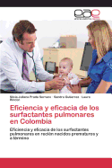 Eficiencia y Eficacia de Los Surfactantes Pulmonares En Colombia