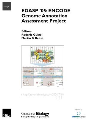 Egasp '05: ENCODE Genome Annotation Assessment Project - Guig, Roderic (Editor), and Reese, Martin G (Editor)