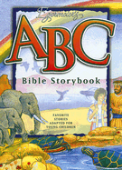 Egermeier's ABC Bible Storybook: Favorite Stories Adapted for Young Children