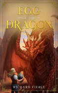 Egg of the Dragon: A Young Adult Fantasy Adventure