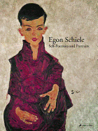 Egon Schiele: Self-portraits and Portraits