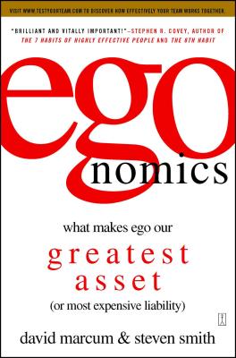 egonomics - Marcum, David, and Smith, Steven B, Professor