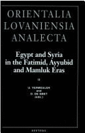 Egypt and Syria in the Fatimid, Ayyubid and Mamluk Eras II: Proceedings of the 4th and 5th International Colloquium Organized at the Katholieke Universiteit Leuven in May 1995 and 1996 - de Smet, D (Editor), and Vermeulen, U (Editor)