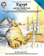 Egypt and the Middle East, Grades 5 - 8: Ancient to Present