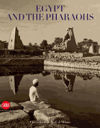 Egypt and the Pharaohs: Pharaonic Egypt in the Archives and Libraries of the Universita degli Studi di Milano