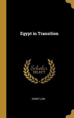 Egypt in Transition - Low, Sidney