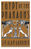 Egypt of the Pharaohs : an introduction.