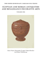 Egyptian and Roman Antiquities, and Renaissance Decorative Arts