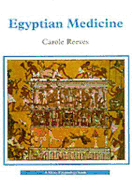 Egyptian Medicine - Reeves, Carole