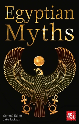 Egyptian Myths - Jackson, J.K. (Editor)