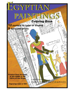 Egyptian Paintings Coloring Book: 16 Posters to color or display. 5 full color pictures.