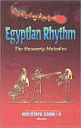 Egyptian Rhythm: The Heavenly Melodies