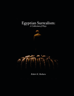 Egyptian Surrealism: A Collection of Plays