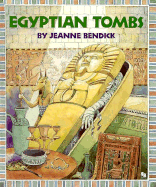 Egyptian Tombs - Bendick, Jeanne, and Solomon, Maury (Editor)