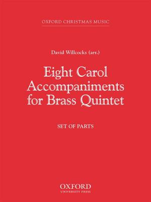 Eight Carols for Brass: Set of Parts a 5 - Willcocks, David (Composer)