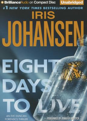 Eight Days to Live - Johansen, Iris, and Van Dyck, Jennifer (Read by)