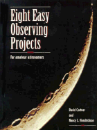 Eight Easy Observing Projects for Amateur Astronomers