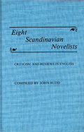 Eight Scandinavian Novelists: Criticism and Reviews in English