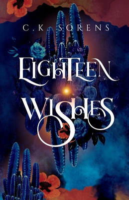 Eighteen Wishes - Sorens, C K