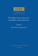 Eighteenth Century Now: Boundaries and Perspectives