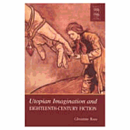 Eighteenth-century Utopian Fiction - Rees, Christine (Editor)
