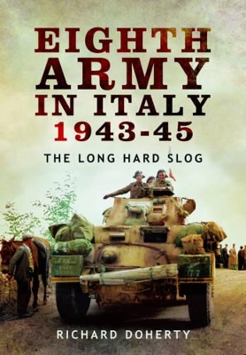 Eighth Army in Italy 194345 - Doherty, Richard