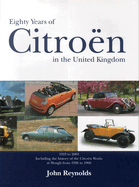 Eighty Years of Citron in the United Kingdom: 1923 to 2003 Volume 1