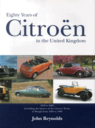 Eighty Years of Citro?n in the United Kingdom: 1923 to 2003 Volume 1