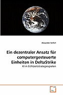 Ein dezentraler Ansatz fr computergesteuerte Einheiten in DeltaStrike