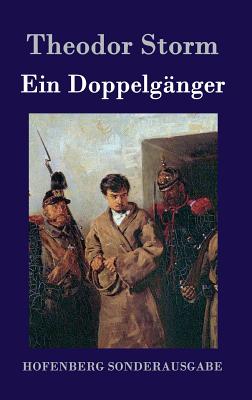 Ein Doppelganger - Theodor Storm