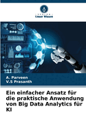 Ein einfacher Ansatz fr die praktische Anwendung von Big Data Analytics fr KI