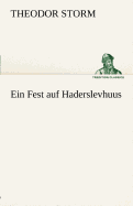 Ein Fest Auf Haderslevhuus